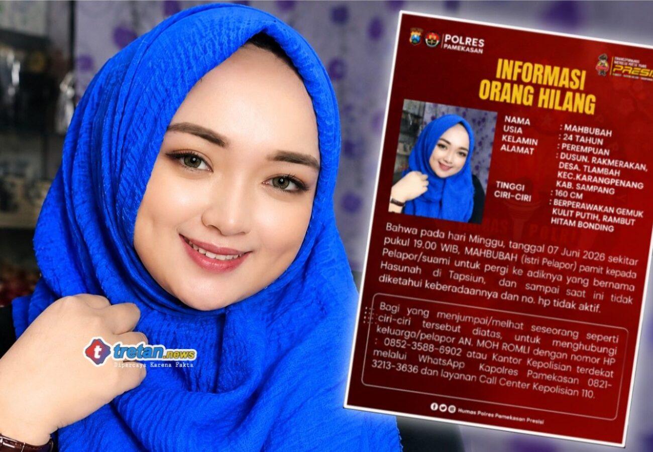 Poster Mahbubah, perempuan berusia 24 tahun yang dilaporkan hilang sejak 7 Juni 2026 dan sedang dalam pencarian Polres Pamekasan.