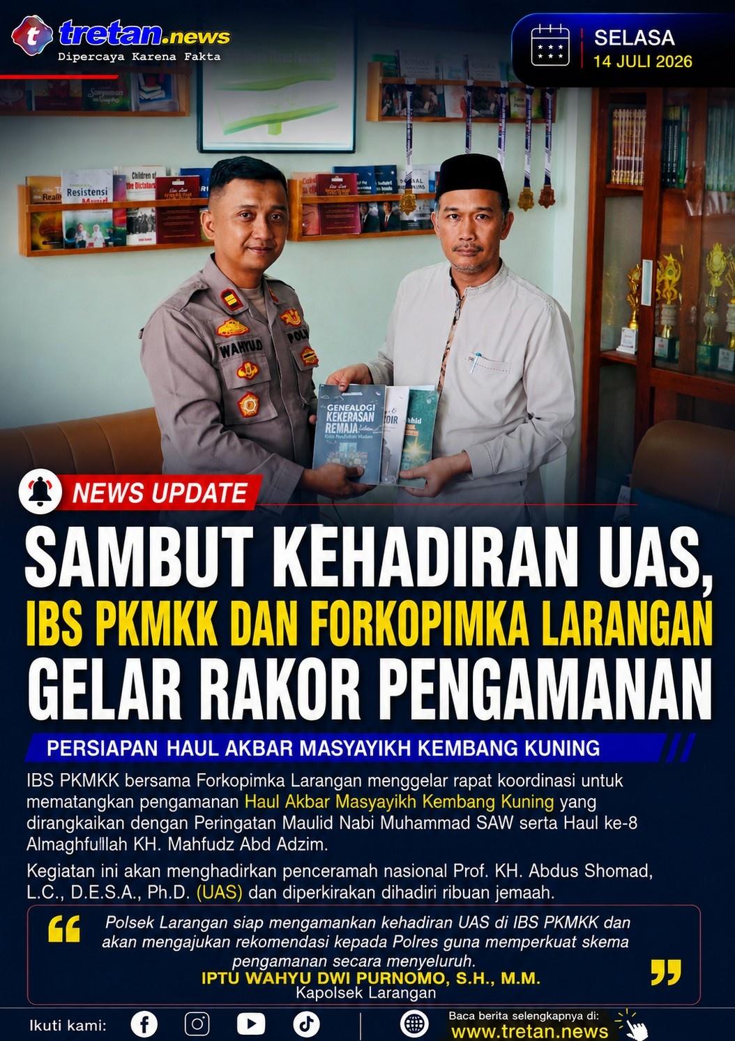 Forkopimka Larangan dan IBS PKMKK menggelar rakor pengamanan Haul Akbar bersama UAS