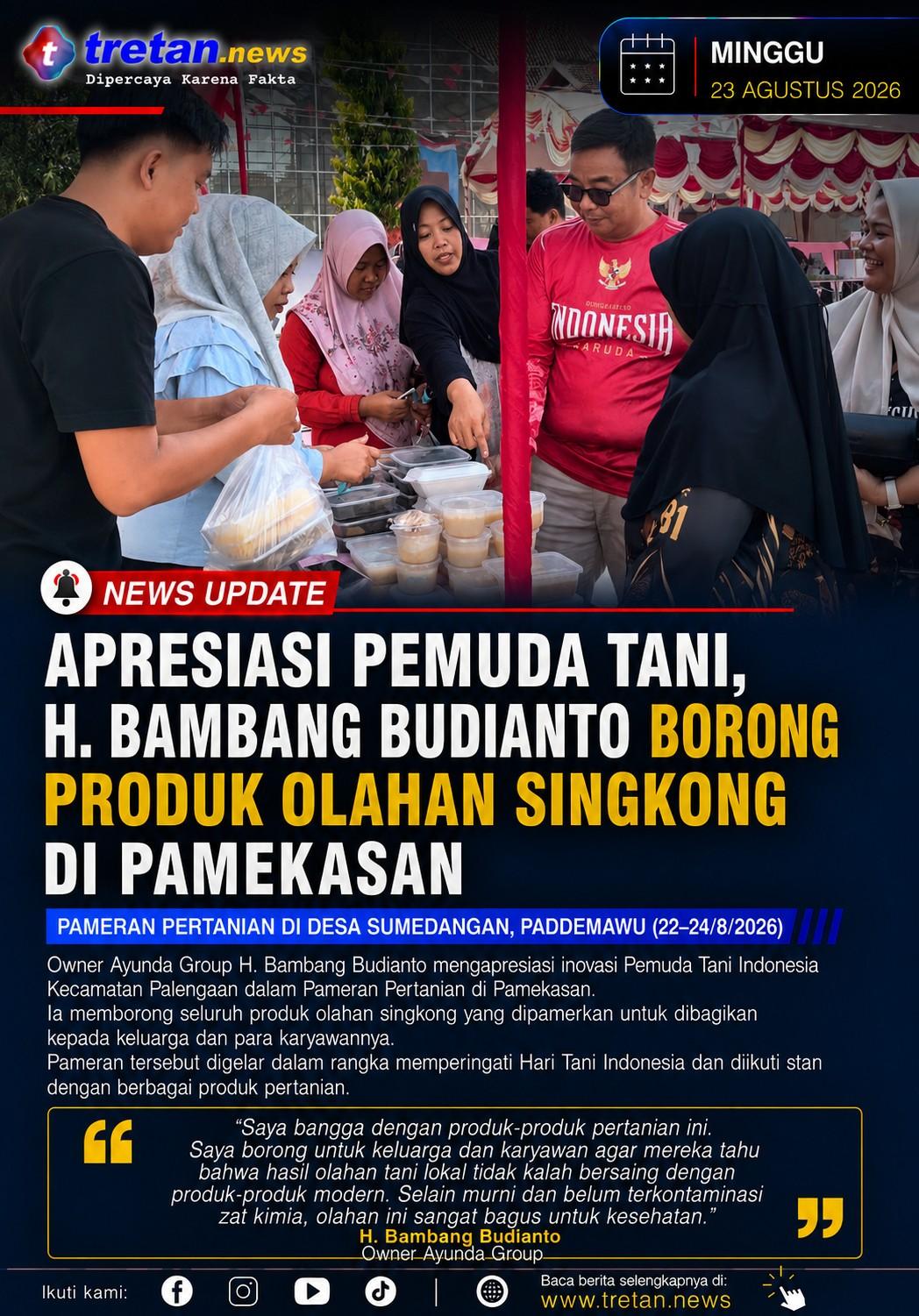 Bambang Budianto Ayunda Group melihat produk olahan singkong Pemuda Tani