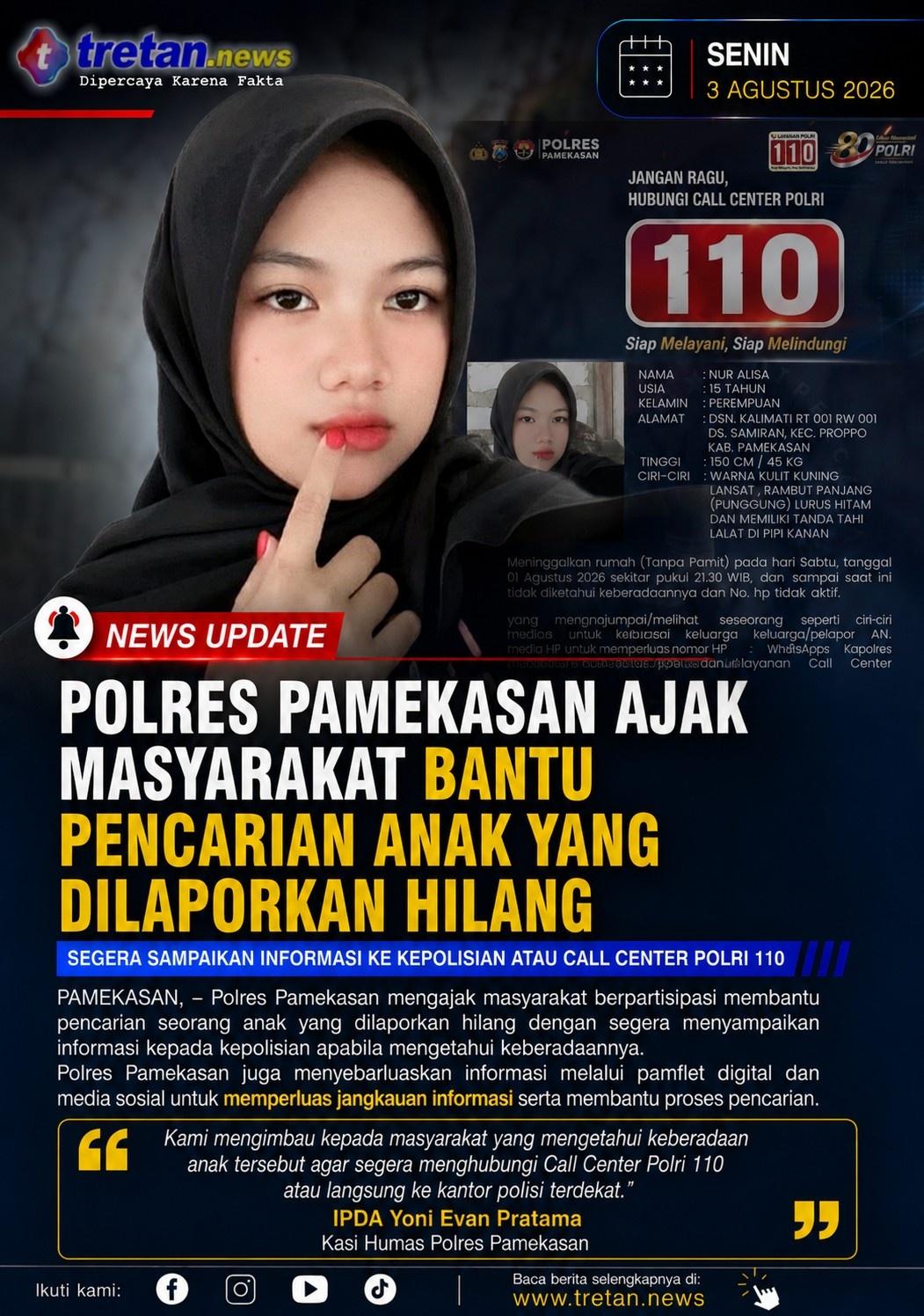 Anak hilang di Pamekasan, Polres Pamekasan mengajak masyarakat membantu pencarian Nur Alisa (15) melalui pamflet resmi dan Call Center Polri 110