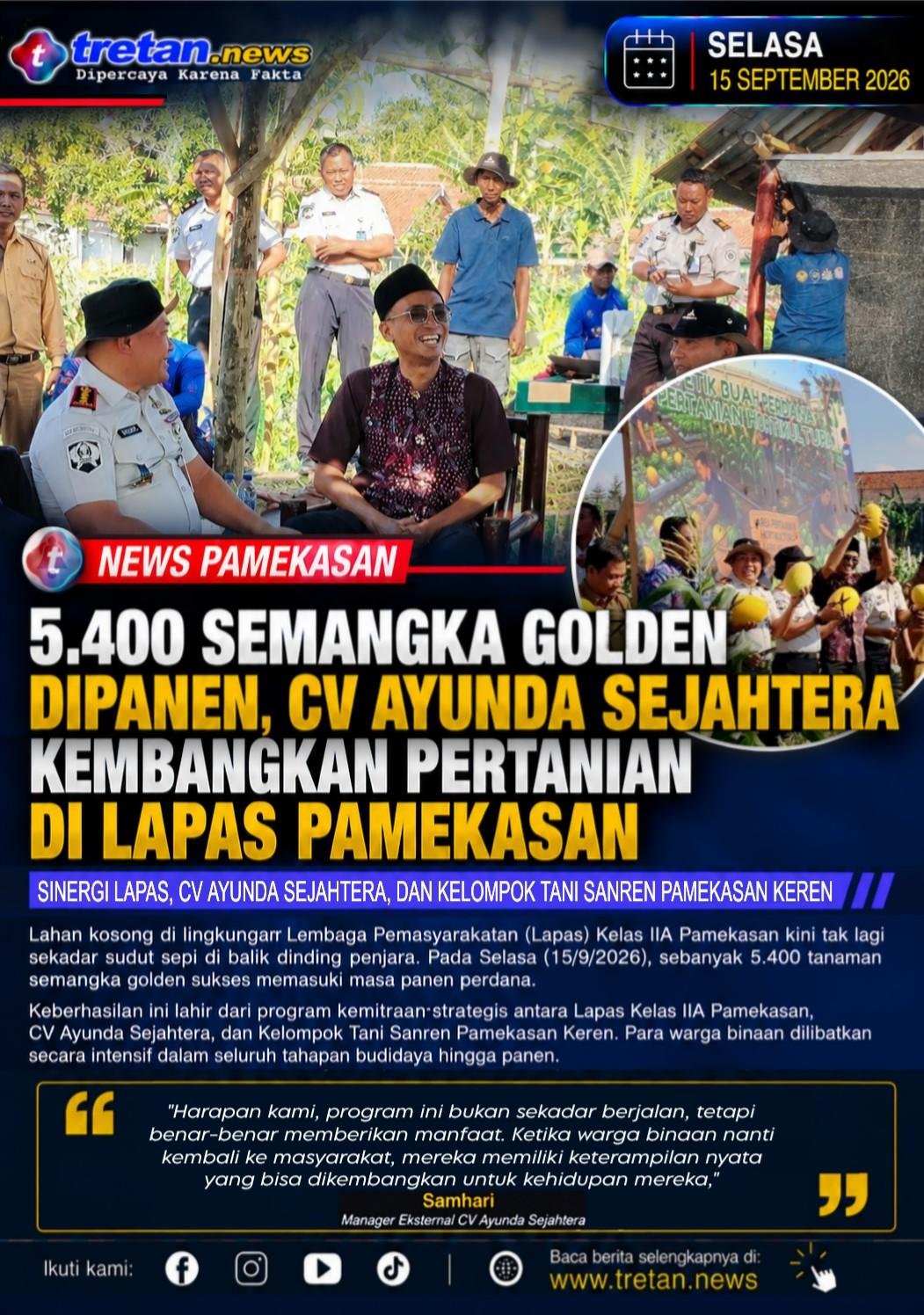 CV Ayunda Sejahtera bersama Lapas Pamekasan saat panen semangka golden
