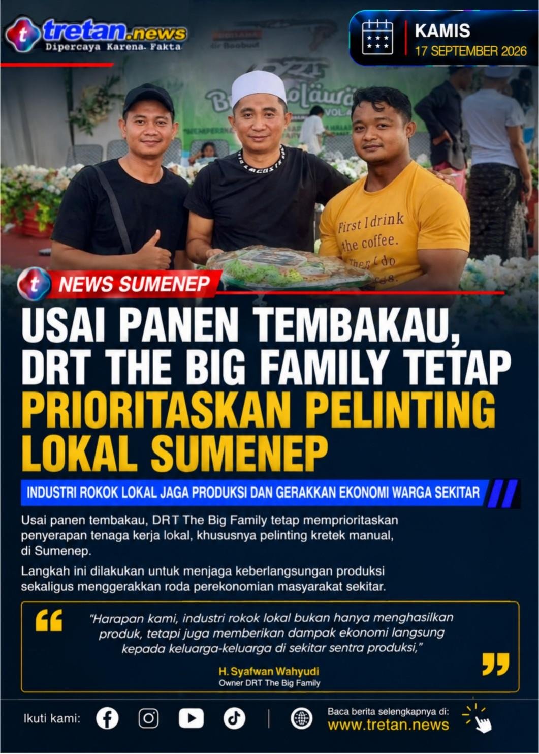 H. Syafwan Wahyudi Owner DRT The Big Family Sumenep