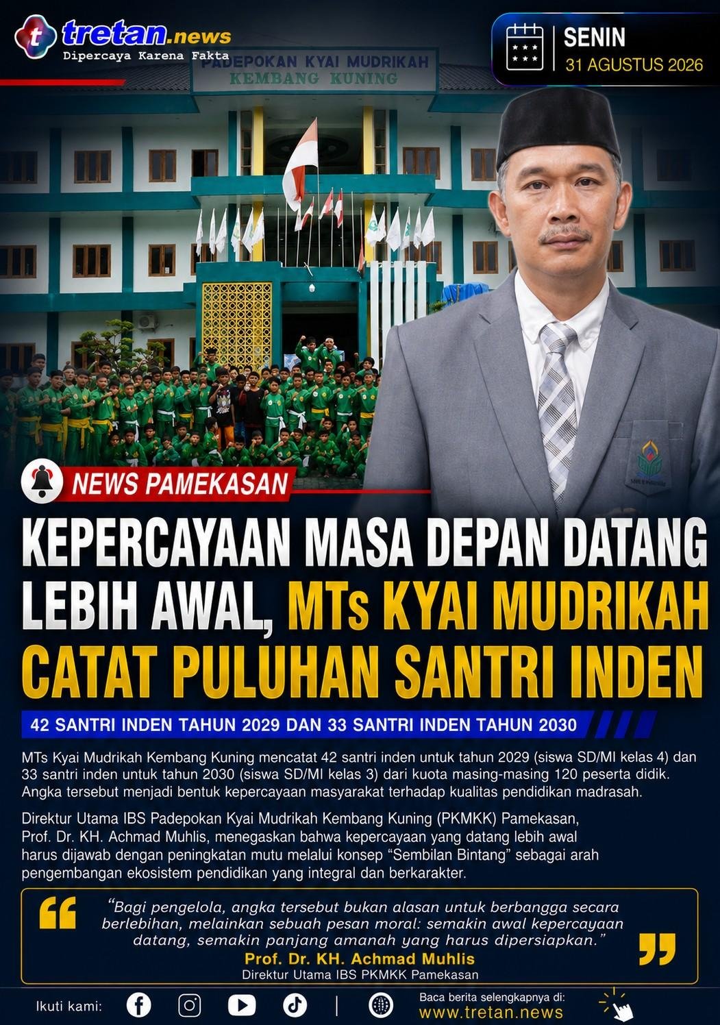 MTs Kyai Mudrikah Kembang Kuning mencatat puluhan santri inden