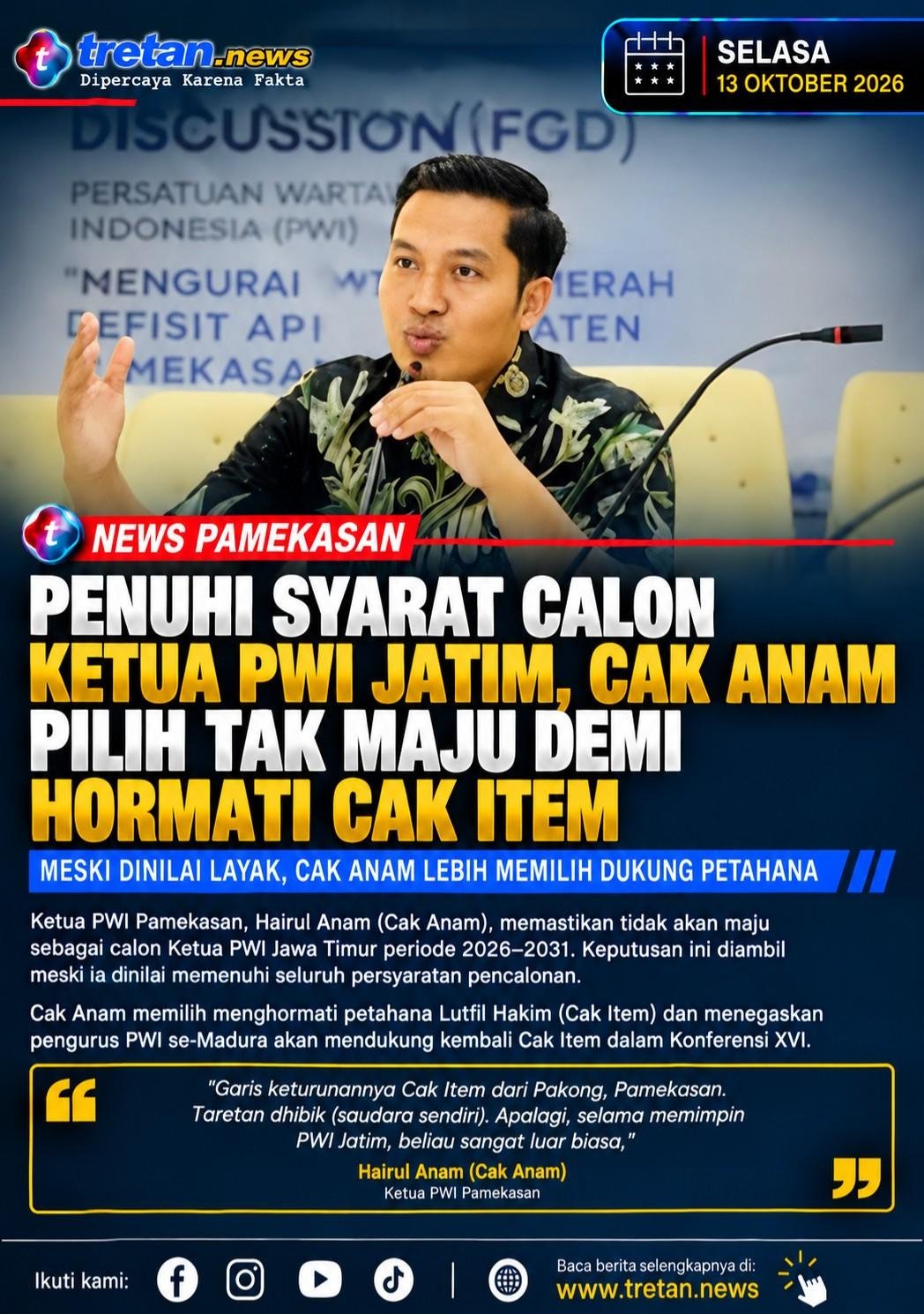 Ketua PWI Pamekasan Hairul Anam menyatakan tidak maju sebagai calon Ketua PWI Jawa Timur